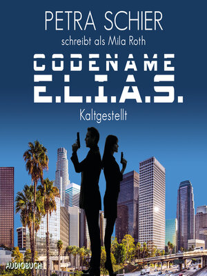 cover image of Codename E.L.I.A.S. – Kaltgestellt